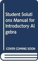 Student Solutions Manual for Introductory Algebra