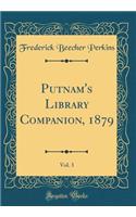 Putnam's Library Companion, 1879, Vol. 3 (Classic Reprint)