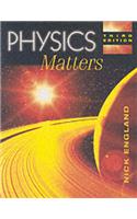 Physics Matters 3rd Edition