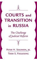 Courts and Transition in Russia