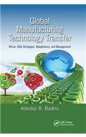 Global Manufacturing Technology Transfer