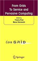 From Grids to Service and Pervasive Computing