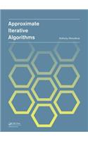 Approximate Iterative Algorithms