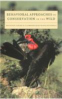 Behavioral Approaches to Conservation in the Wild
