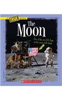 The Moon (a True Book: Space) (Library Edition)