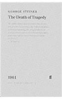 The Death of Tragedy: (v. 4 Faber Library)