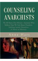 Counseling Anarchists