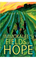 Immokalee's Fields of Hope: (English)