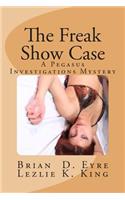Freak Show Case