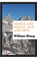 Songs and poems, old and new