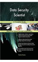 Data Security Scientist A Complete Guide