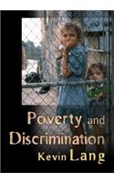 Poverty and Discrimination