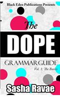 The Dope Grammar Guide