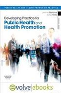 Developing Practice for Public Health and Health Promotion Text and eBook Pack: Public Health and Health Promotion Practice