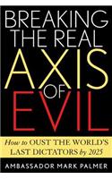 Breaking the Real Axis of Evil