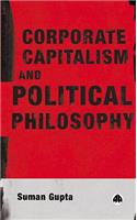 Corporate Capitalism and Political Philosophy