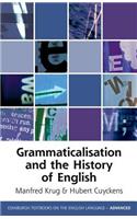 Grammaticalization and the History of English