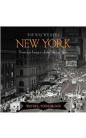 The Way We Were New York