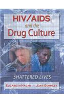 HIV/AIDS and the Drug Culture