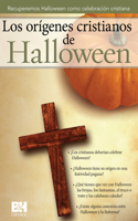 Los Orígenes Cristianos de Halloween