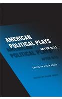 American Political Plays after 9/11