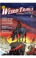 Weird Trails: The Magazine of Supernatural Cowboy Stories