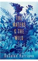 The Waters & the Wild