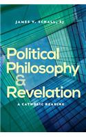Political Philosophy and Revelation
