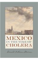 Mexico in the Time of Cholera