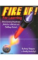 Fire Up! for Learning