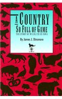 Country So Full of Game