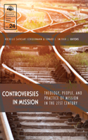 Controversies in Mission