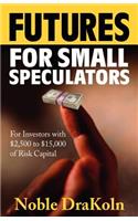 Futures For Small Speculators