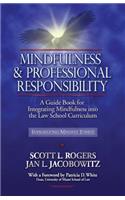 Mindfulness and Professional Responsibility
