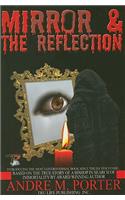 Mirror & the Reflection