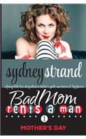 Bad Mom Rents a Man