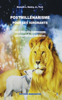 Postmillenarism Pour Les Ignorants