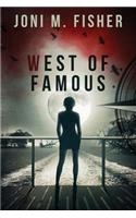West of Famous