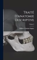 Traité D'anatomie Descriptive; Volume 2