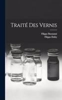 Traité Des Vernis