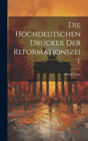 Hochdeutschen Drucker der Reformationszeit