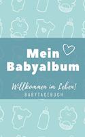 Willkommen Im Leben Mein Babyalbum Babytagebuch