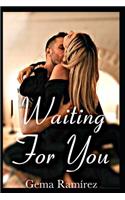 Waiting For You