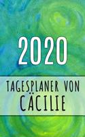 2020 Tagesplaner von Cäcilie: Personalisierter Kalender für 2020 mit deinem Vornamen