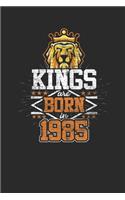 Kings Are Born In 1985