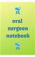 Oral Surgeon Notebook: Oral Surgeon Gift Journal