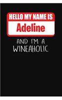 Hello My Name Is Adeline and I'm a Wineaholic: Wine Tasting Review Journal