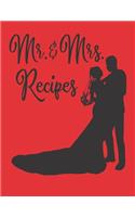 Mr. & Mrs. Recipes