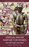 Daily Spiritual Warfare Book For Women