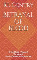 Betrayal of blood